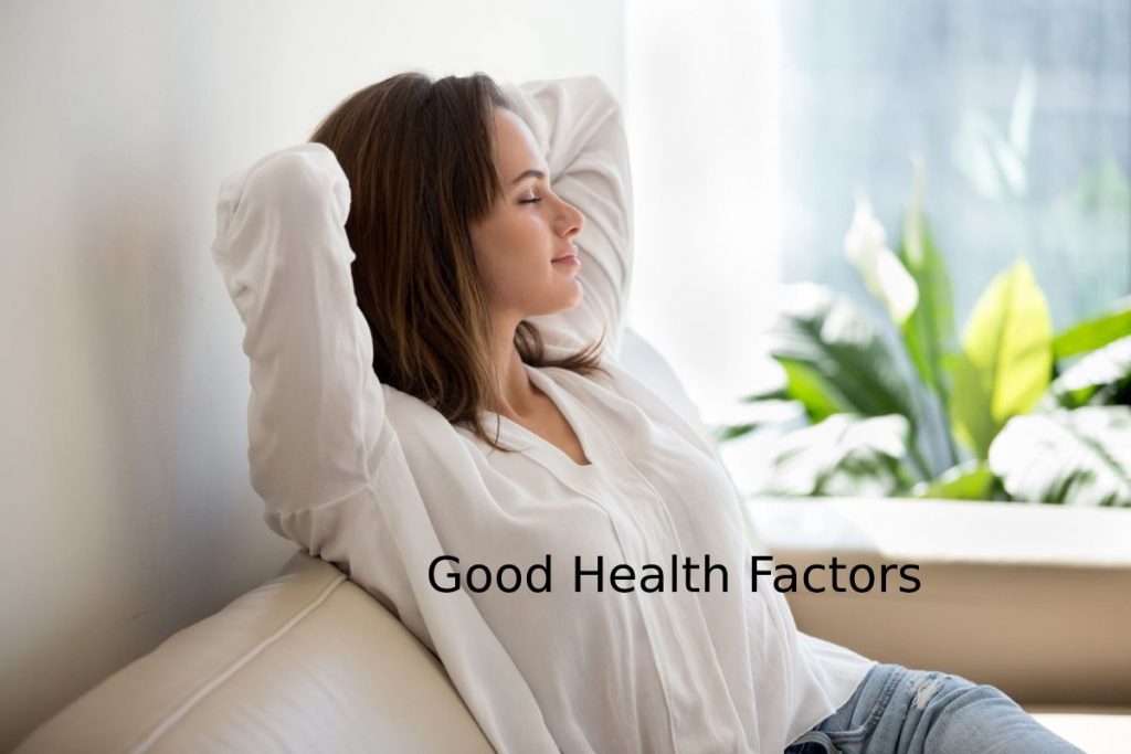 Good Health Factors