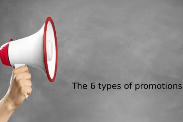The 6 Types Of Promotions