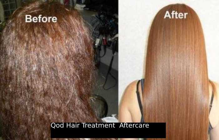 Qod Hair Treatment  Aftercare