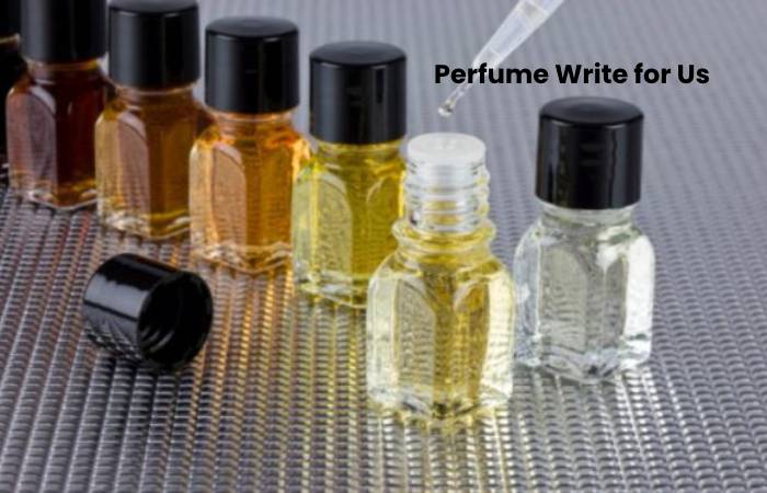 Perfume Write for Us(1)