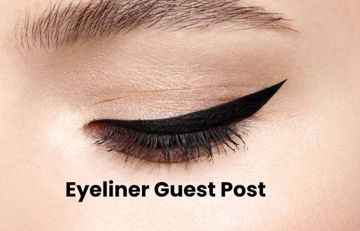 Eyeliner Guest Post