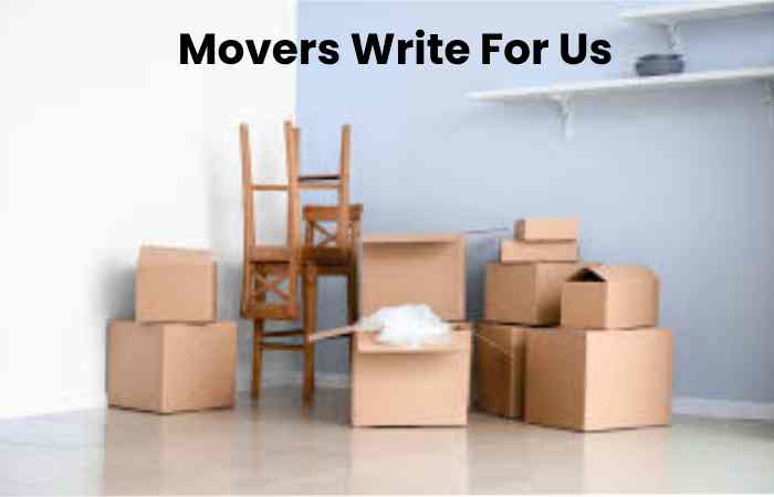 Movers Write For Us