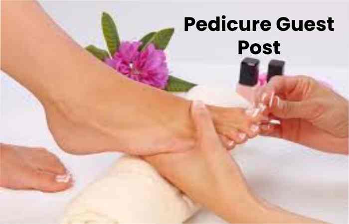 Pedicure Guest Post