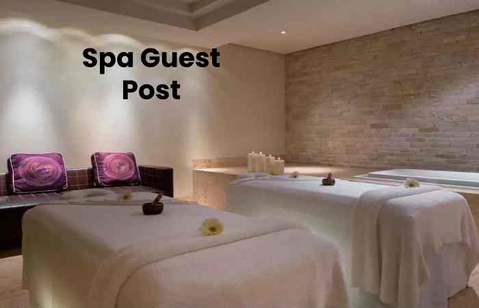 Spa Guest Post