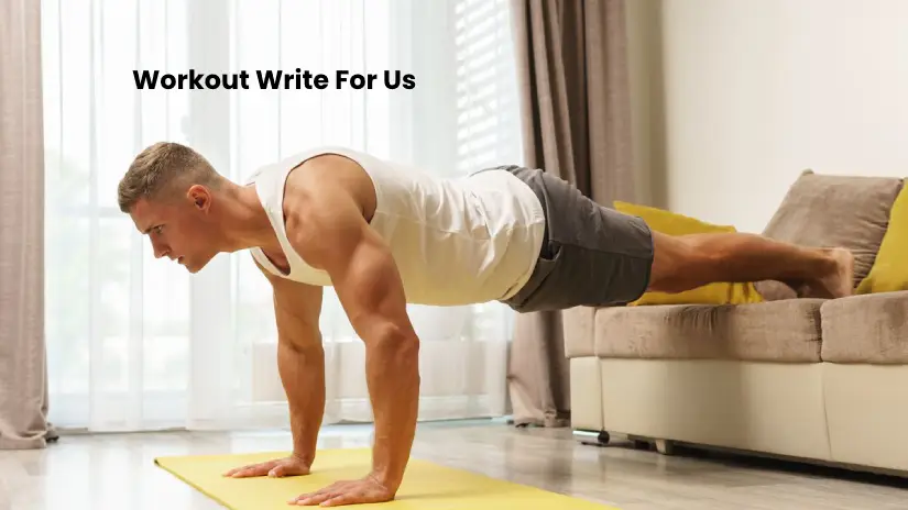 Workout Write for Us